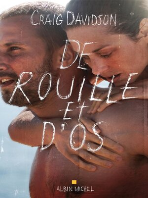 cover image of De rouille et d'os